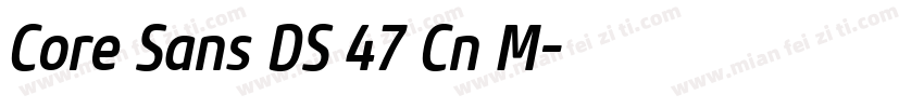 Core Sans DS 47 Cn M字体转换